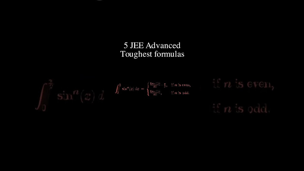 5 Toughest  IIT JEE Adv formulas