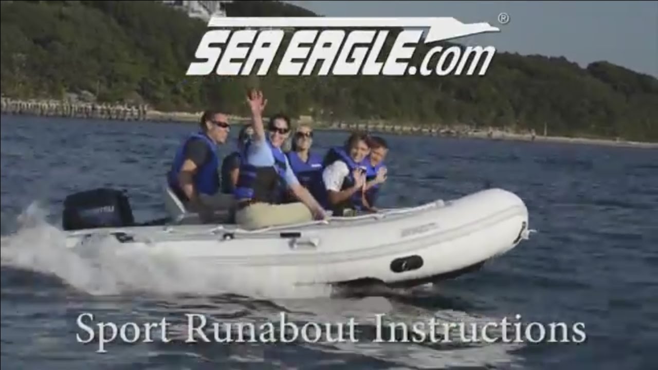 Sea Eagle Sport Runabouts Instructions Video