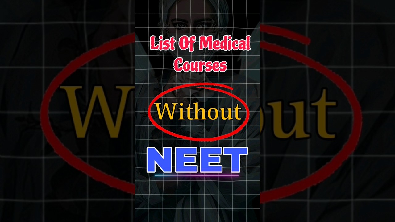 Medical Courses After 12th Without Neet Exam #neet2024 #medicalcourses #medicalcareer #shorts #short