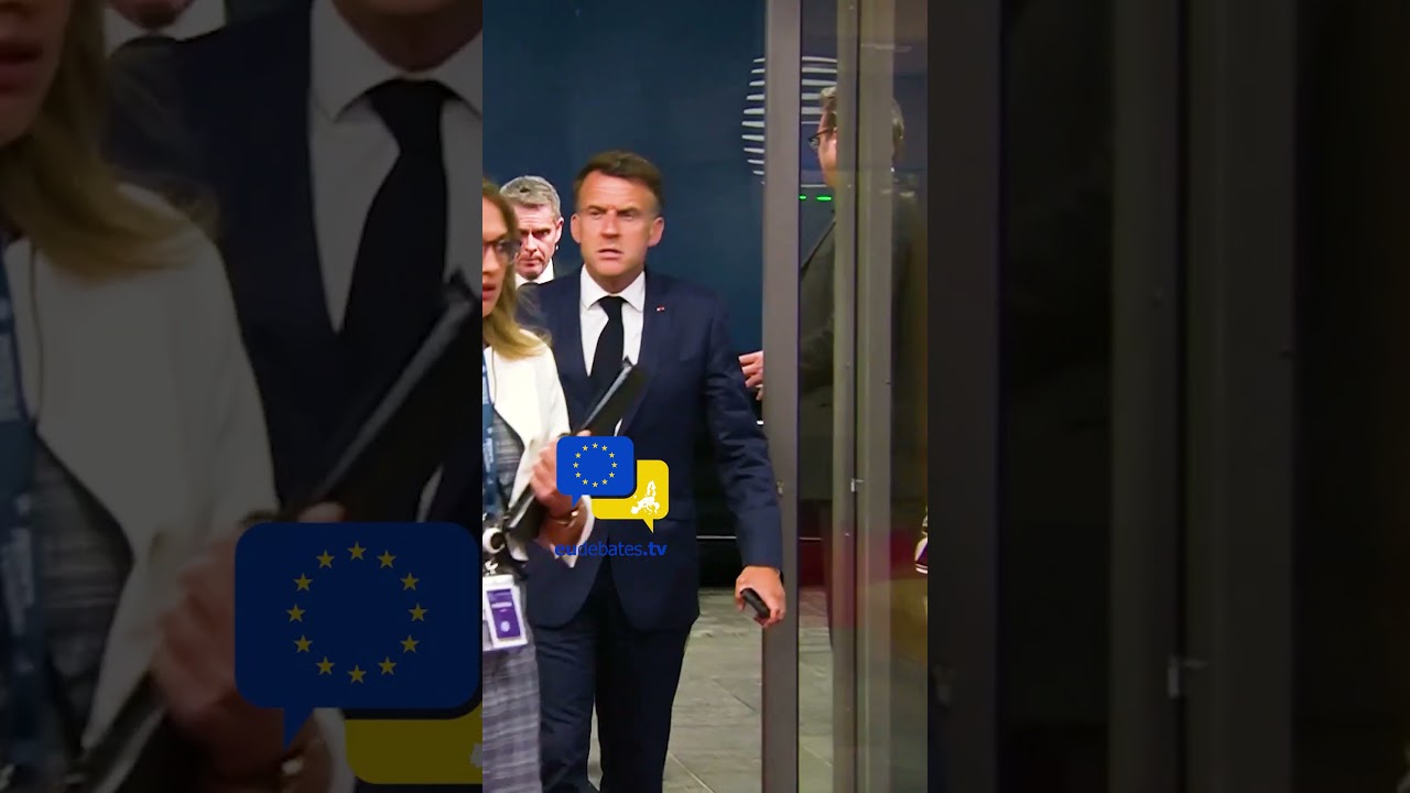 Macron Arrives Late at EUCO as Europe Faces Trump&rsquo;s Challenge and Ukraine&rsquo;s Moment