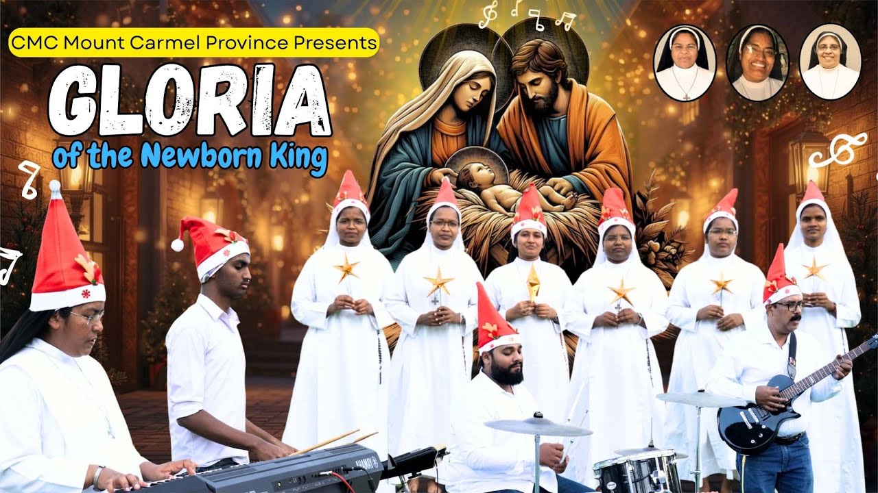 Gloria of the Newborn King || Special Song || Mount Carmel Province Bhopal ||