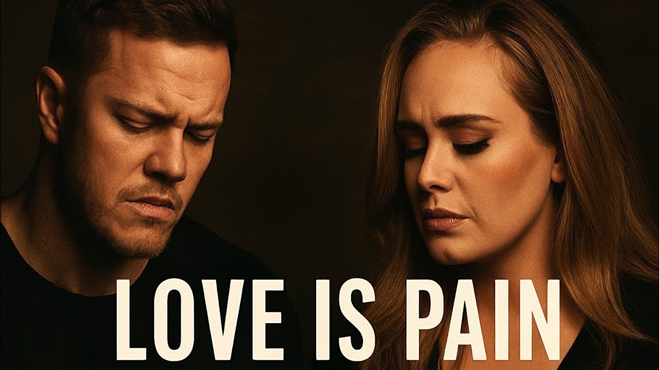 Love Is Pain | Imagine Dragons & Adele | Emotional Pop-Rock Duet