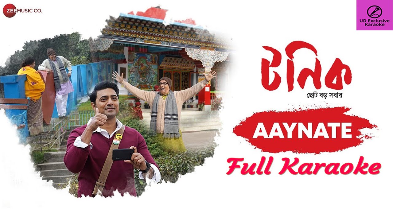 Aaynate Karaoke - Tonic | Dev Adhikari | Anupam Roy | Jeet Gannguli
