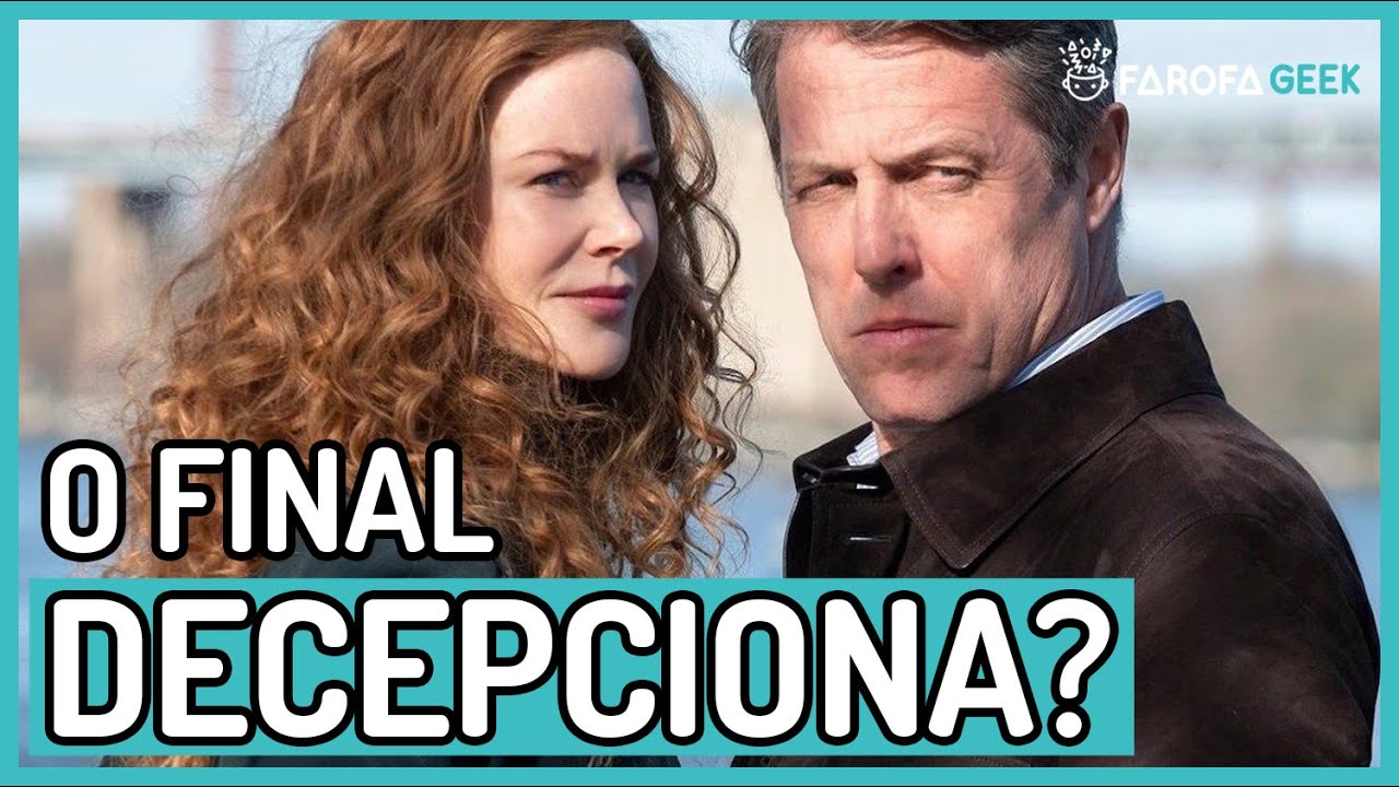 THE UNDOING [HBO] | An&aacute;lise do FINAL da s&eacute;rie! (com spoilers!)