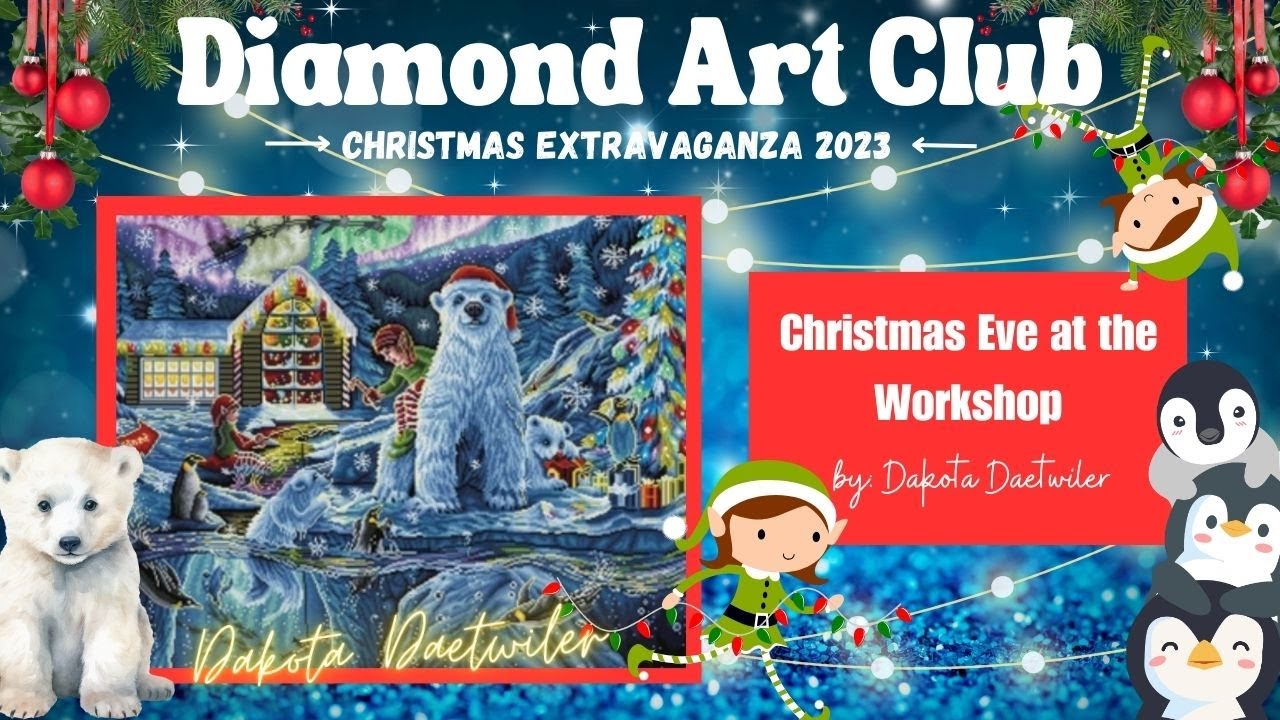 Diamond Art Club SNEAK PEEK - Christmas Eve at the Workshop by Dakota Daetwiler - releasing Oct 28!