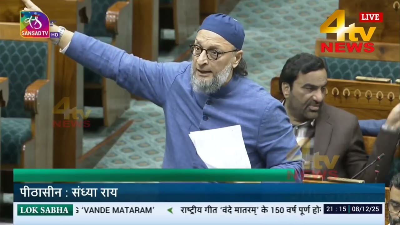 Asaduddin Owaisi in Lok Sabha Debate on Vande Matram
