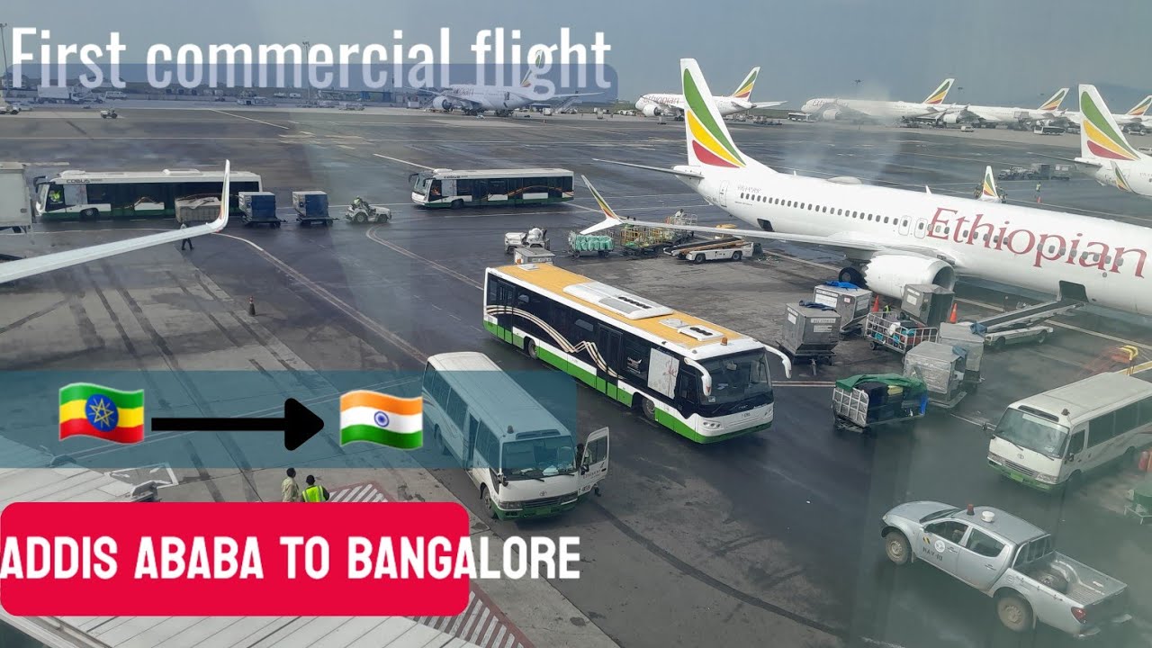 Ethiopian airlines B737-800 | first flight between Addis ababa and Bangalore