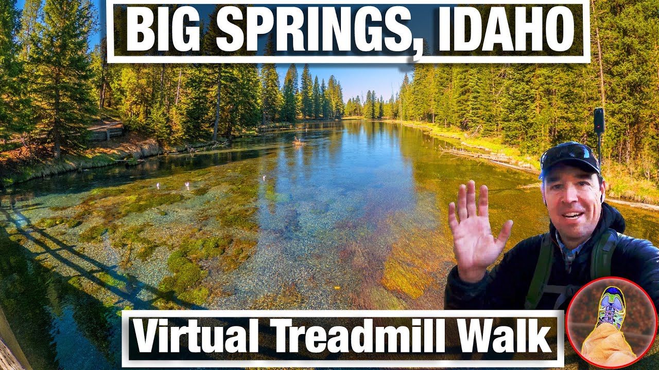City Walks - Big Spring Idaho, Source of Henry's Fork River - Virtual Treadmill Walking Video - 4k