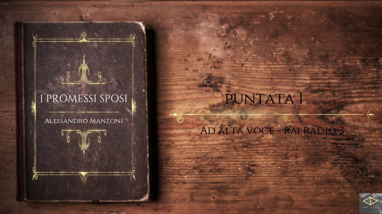 #1 I promessi sposi - Ad Alta voce Rai Radio 3
