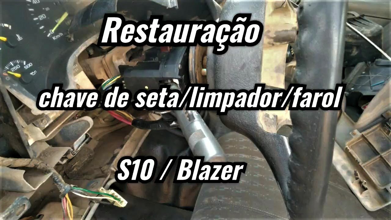 Chave de seta,farol,limpador da S10,Blazer, restaurando.