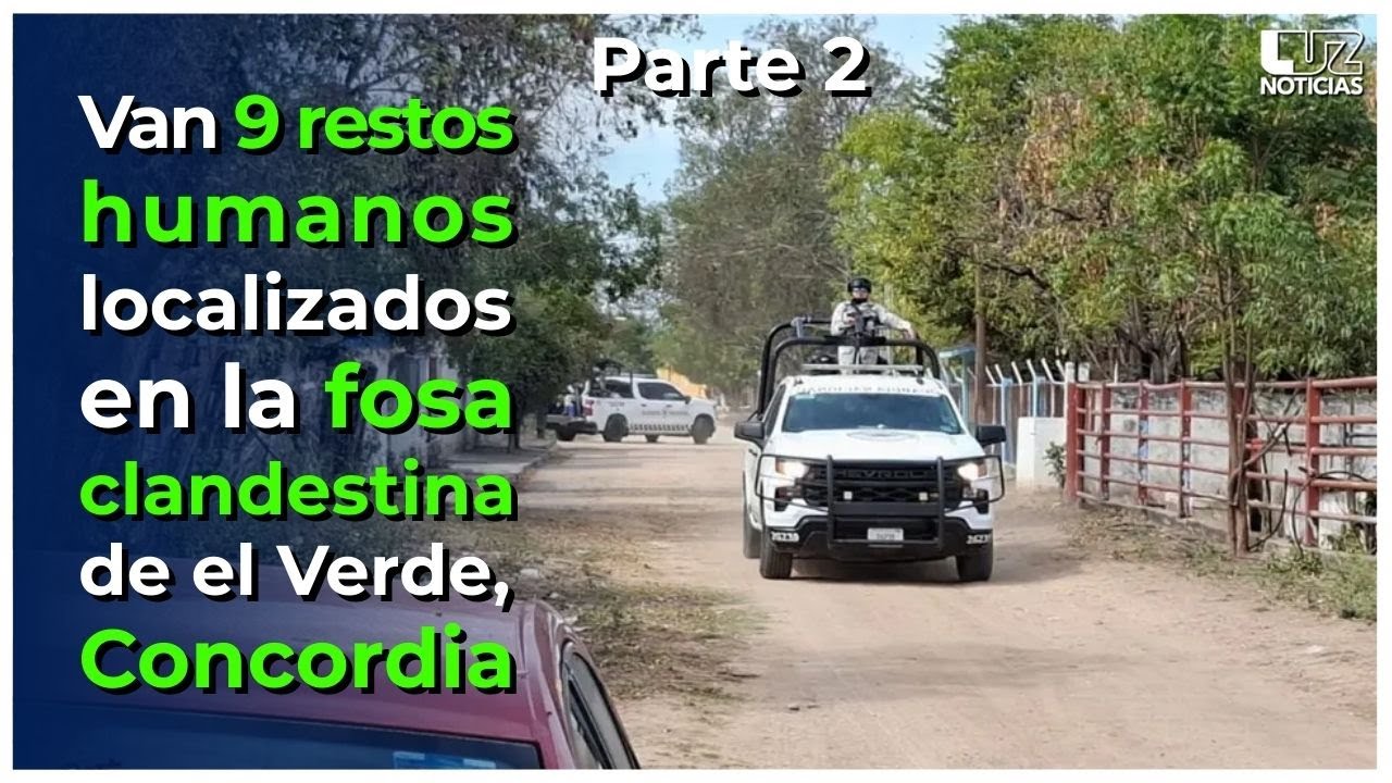Encuentran 9 restos humanos en fosa clandestina de el Verde, Concordia.