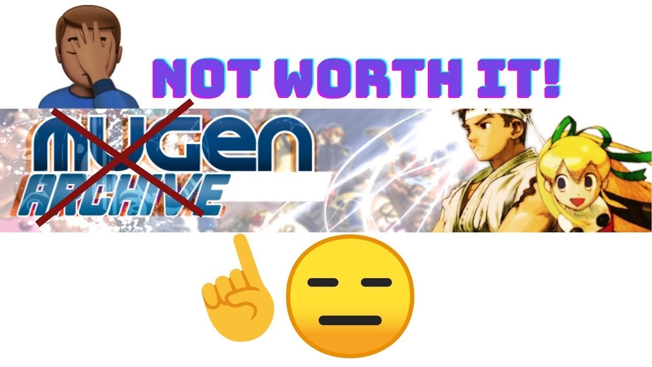 Mugen Archive  stay away from this website! not worth it! 🙅🏾