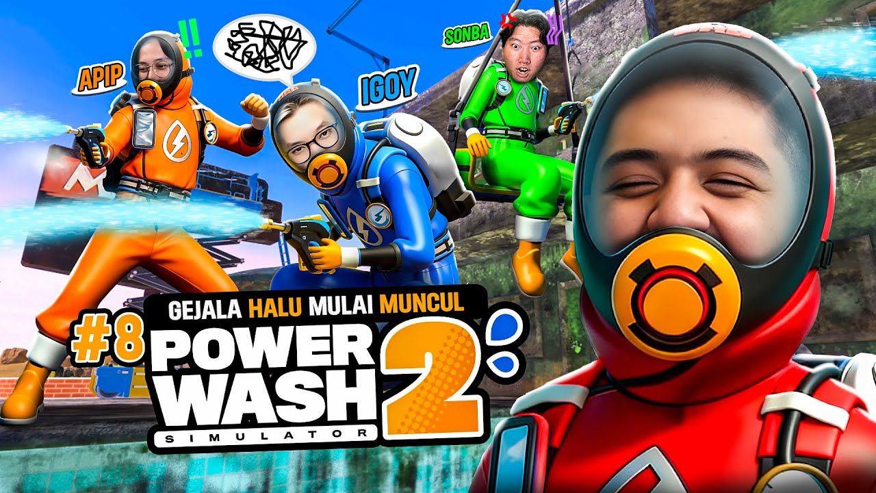LAGI2 TEMEN GW HALU ASLI DAH !!! [ PowerWash Simulator 2 ] Part 8