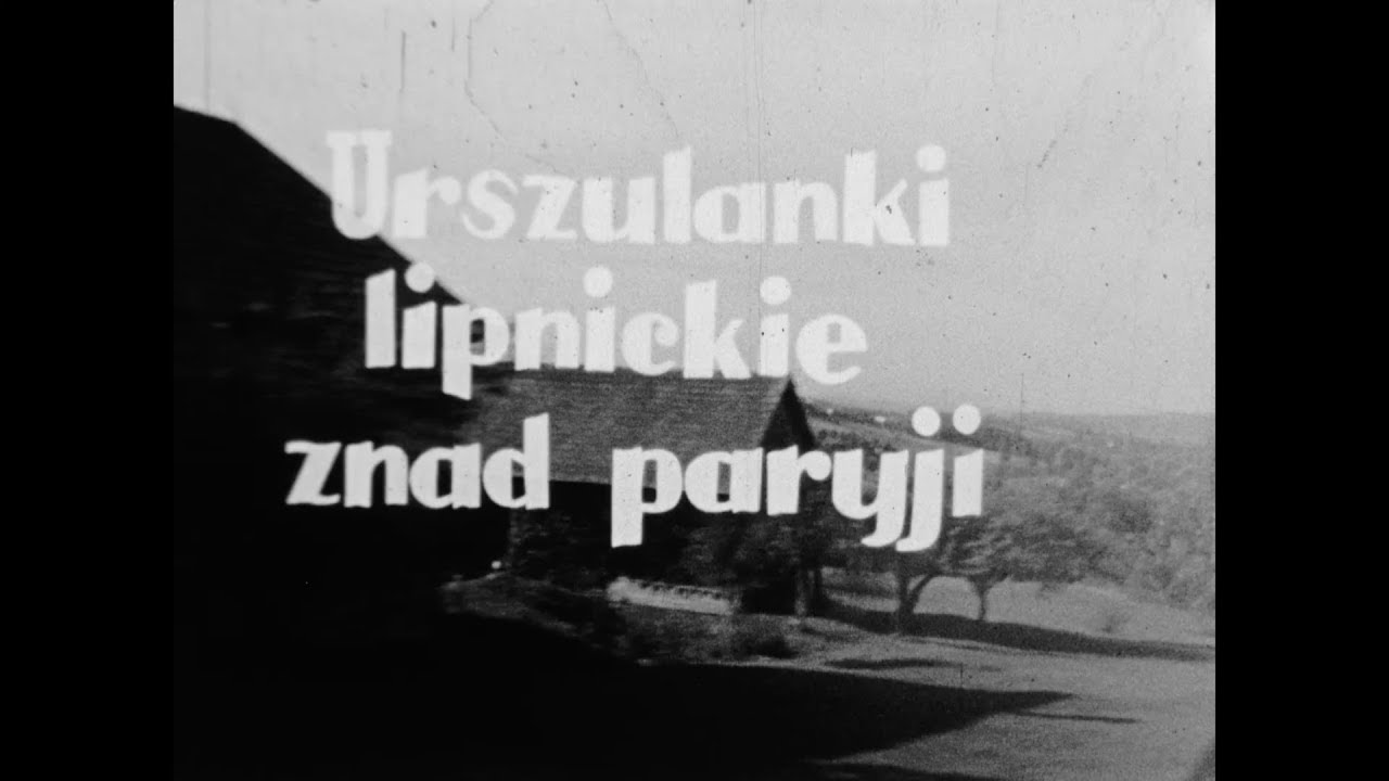 Urszulanki lipnickie znad paryji (1965)