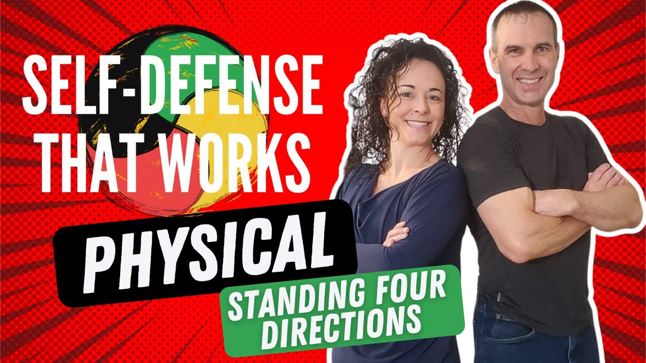 Physical: Four Directions | Self-Defense That Works