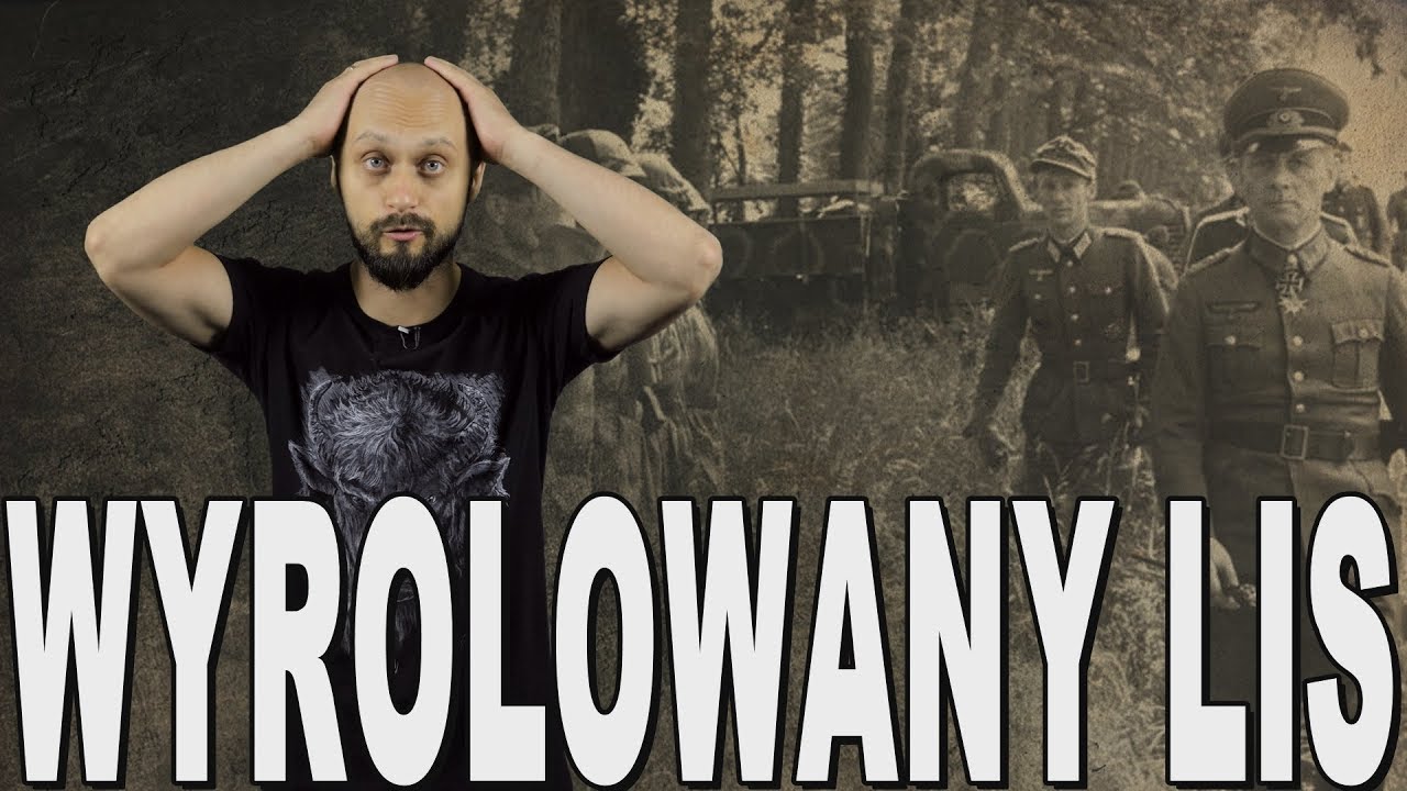 Wyrolowany lis - Erwin Rommel. Historia Bez Cenzury