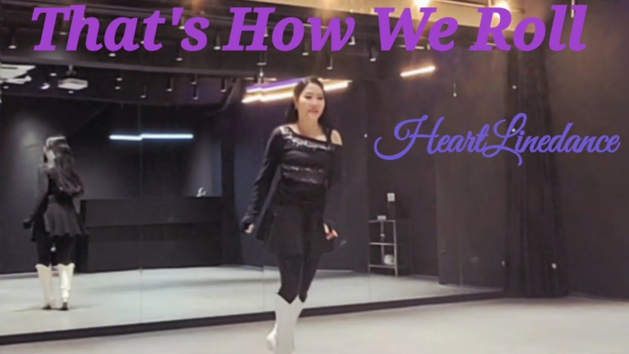 That's How We Roll(80C 2W Intermediate Phrased)#라인댄스#압구정라인쌤 #ApgujeongLinedance#GangnamLinedance   