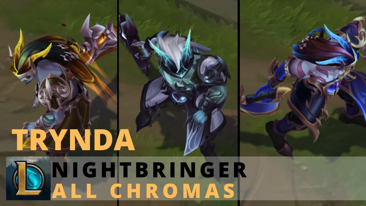 Nightbringer Trynda All Chromas - League of Legends
