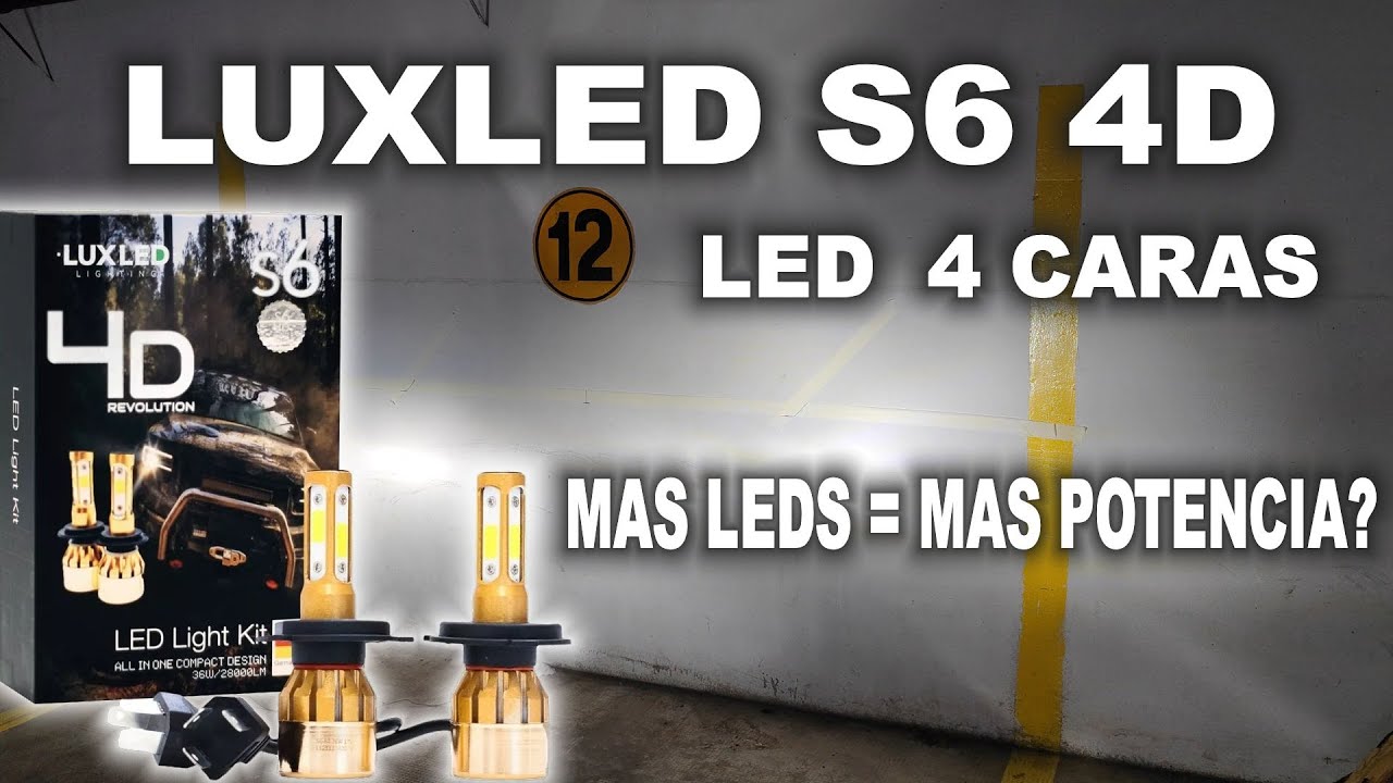 LUXLED S6 4D H4 - LED cuatro caras - Valen la pena?