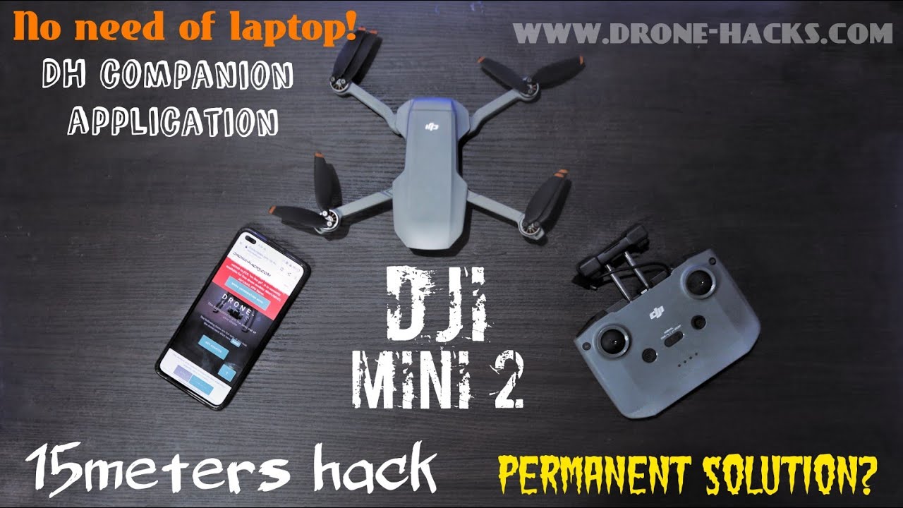 DJI #Mini2 / Mini / air 2 | Взлом #15m с помощью приложения #DHcompanion | Решено управлять дроном на высоте 500 м
