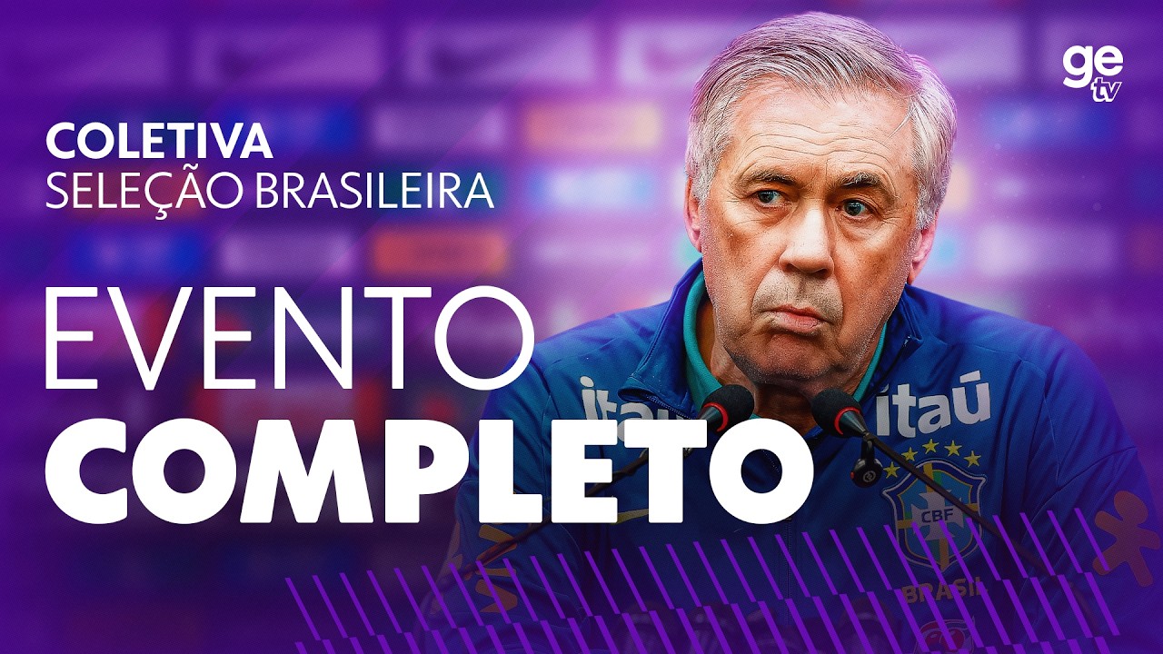 EVENTO COMPLETO: SELE&Ccedil;&Atilde;O BRASILEIRA | COLETIVA DE CARLO ANCELOTTI E MATHEUS CUNHA | ge tv