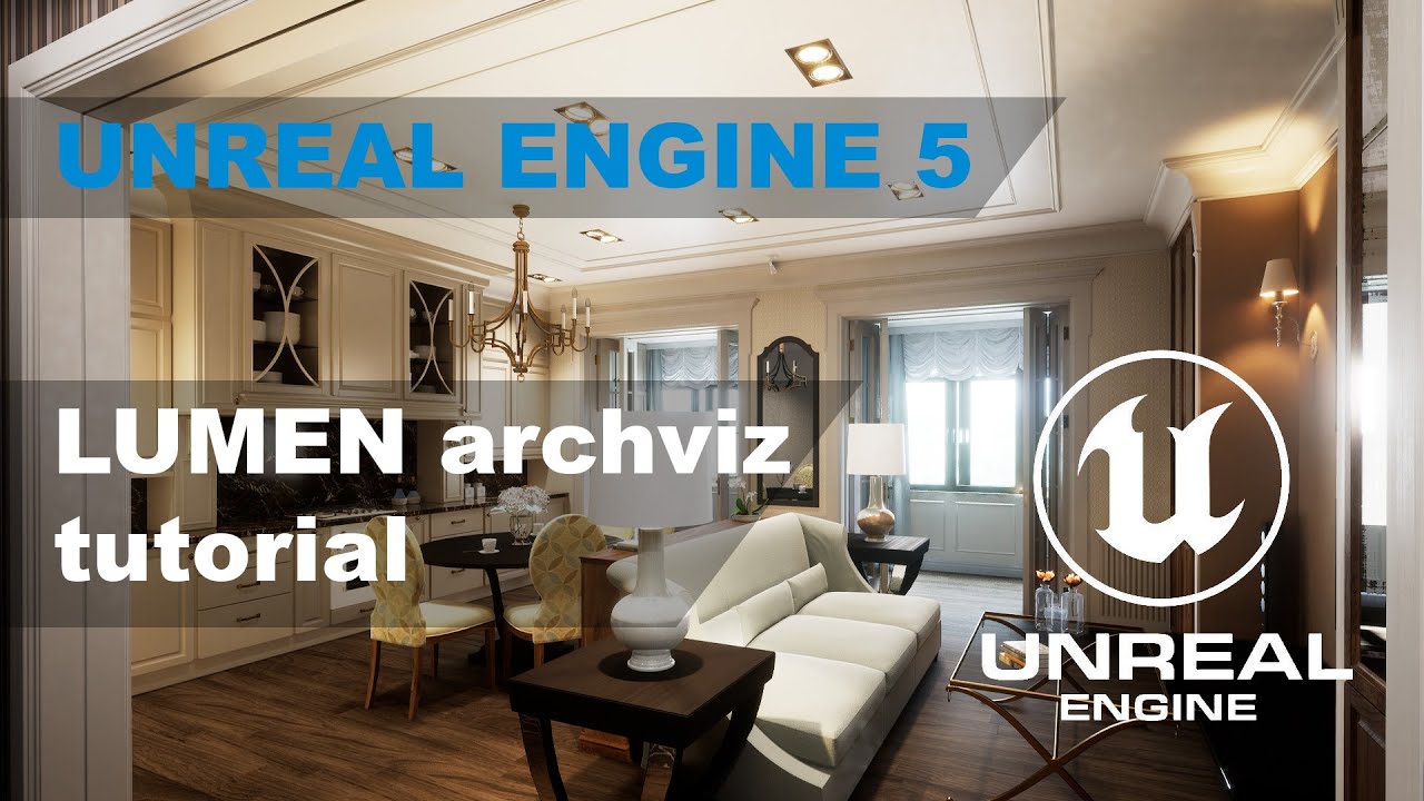 Unreal Engine 5, Lumen ArchViz tutorial