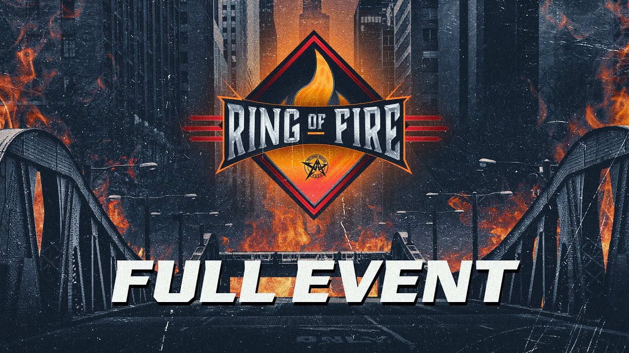 FULL EVENT: Ring of Fire 2025 | AAW Pro