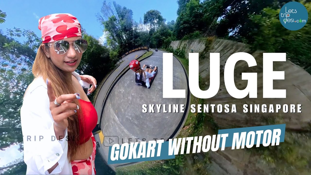 Sentosa Skyline Luge Singapore: Aisa Adventure Jise Aap Miss Nahi Kar Sakte