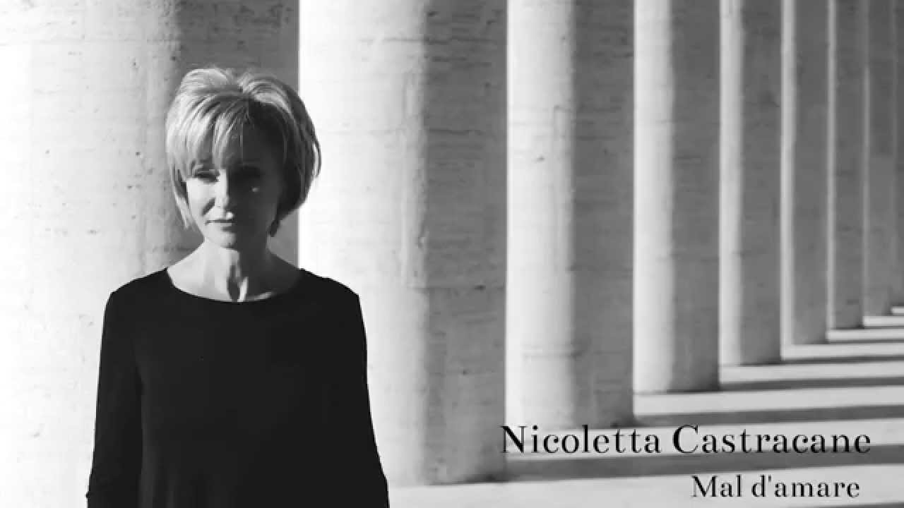 NICOLETTA CASTRACANE - Mal d'amare