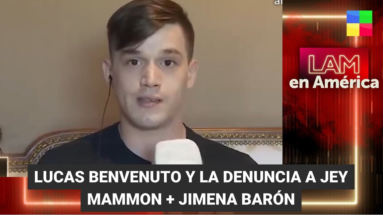 Lucas Benvenuto y la denuncia contra Jey Mammon + Jimena Barón - #LAM | Programa completo (27/03/23)