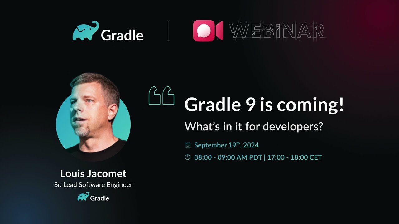 Gradle 9 is coming: What’s in it for developers?