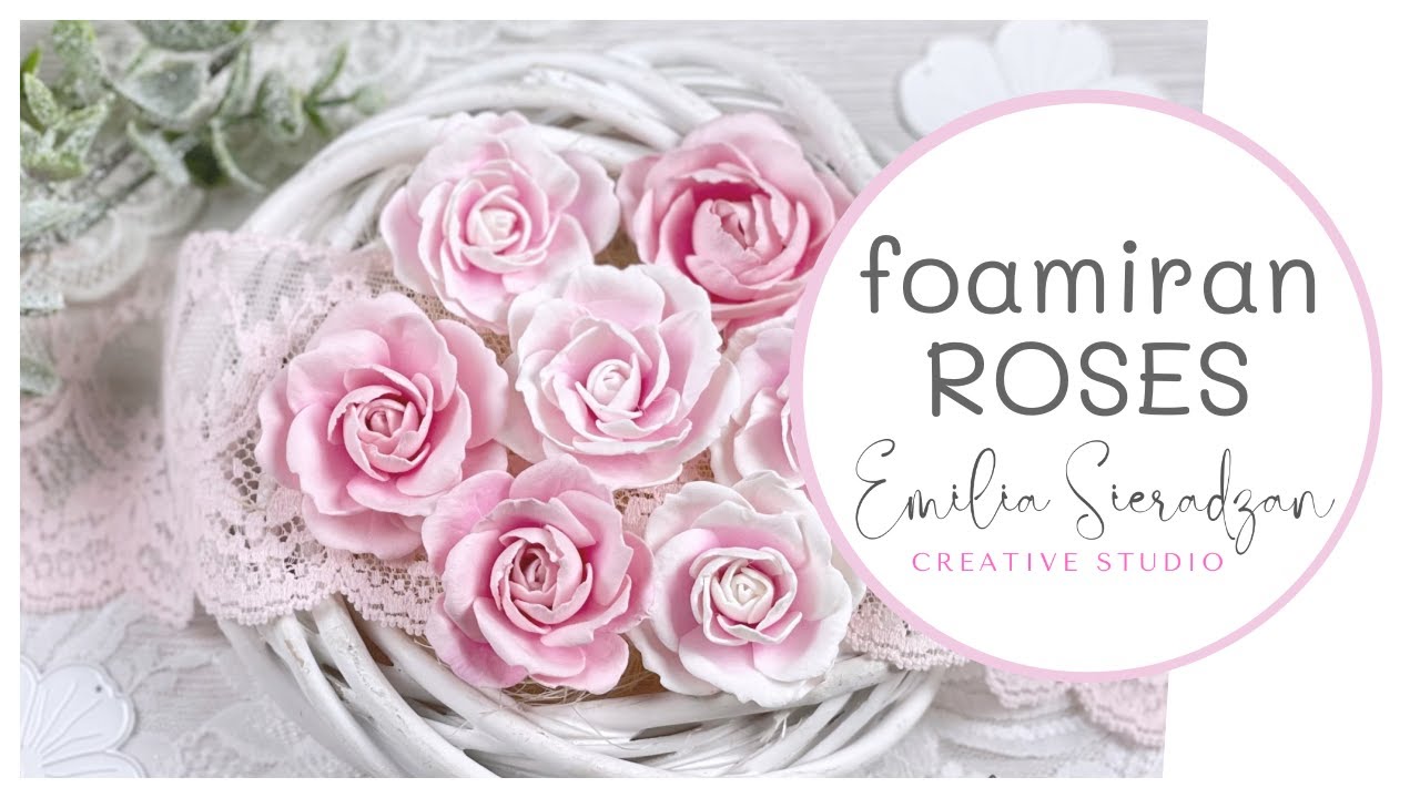 Foamiran Roses Tutorial * Emilia Sieradzan