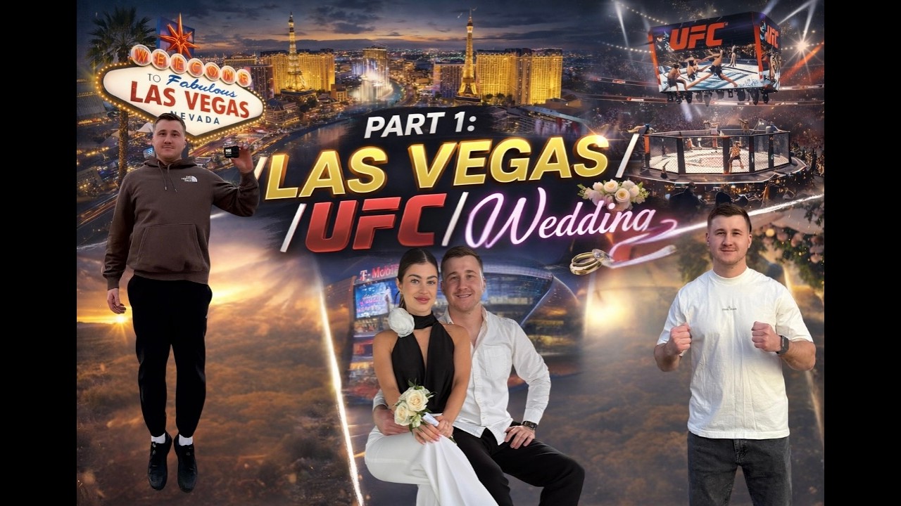 Part1. LasVegas:Wedding/UFC/Sphere