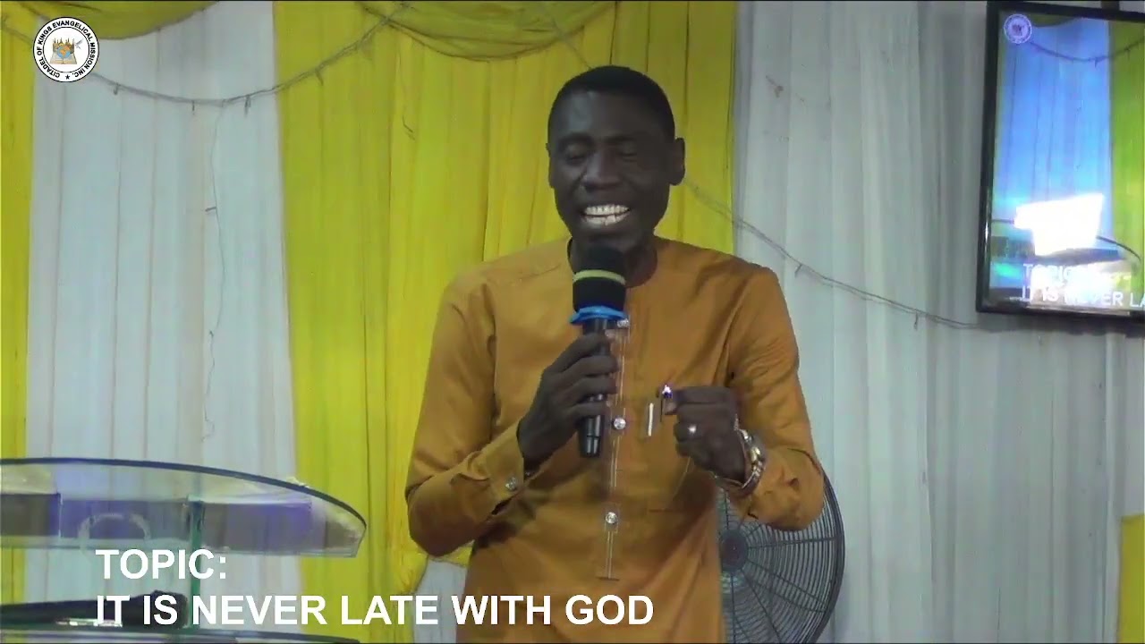 ITS NEVER LATE WITH GOD   2025 11 30