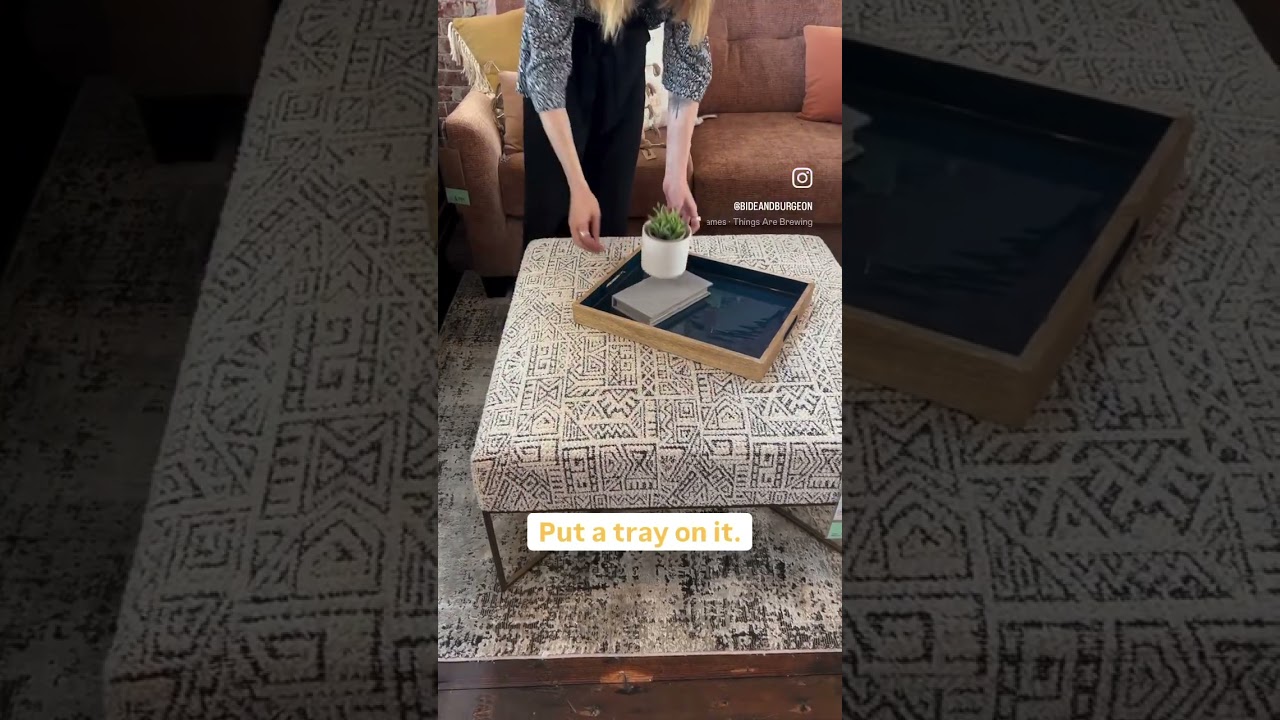 How to use an ottoman as a coffee table