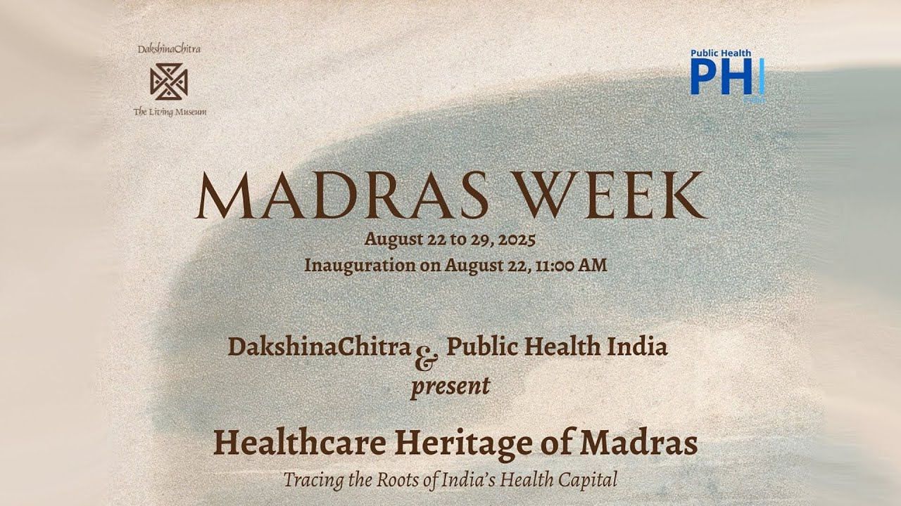 Healthcare Heritage of Madras,  Kadambari Gallery @DakshinaChitraMuseum