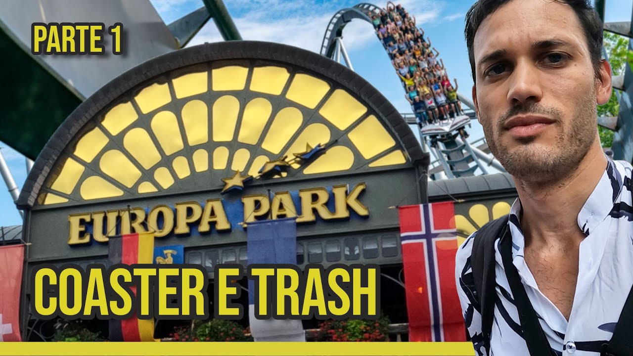 Europa Park: tutti i COASTER, tutto il TRASH | parte 1
