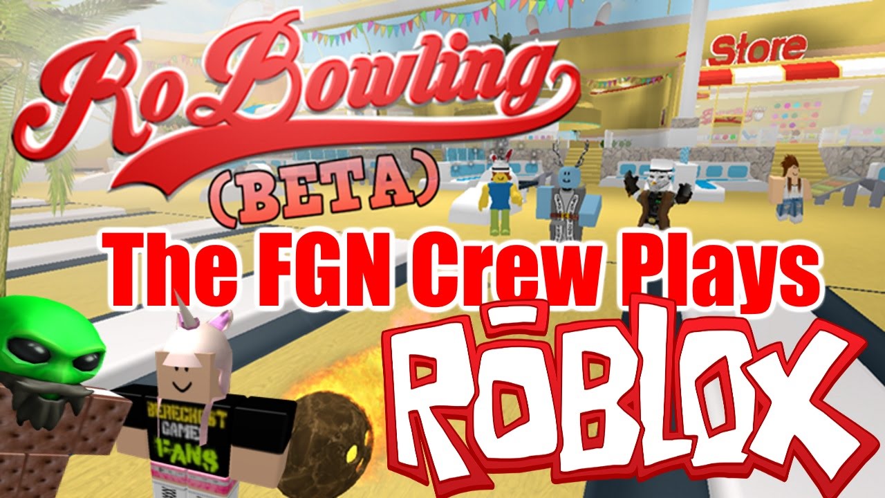 The FGN Crew Plays: ROBLOX - RoBowling (PC)
