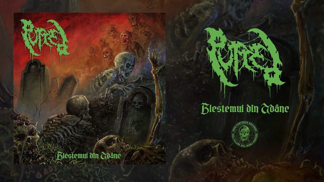 PUTRED (ROM) -  BLESTEMUL DIN ADÂNC (Album) - Iron Fortress Records 2026