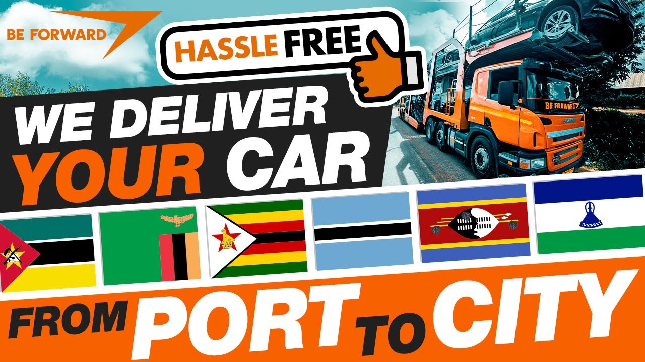 We Deliver Your Car from the Port to the City (Central and South African Countries) | BE FORWARD
