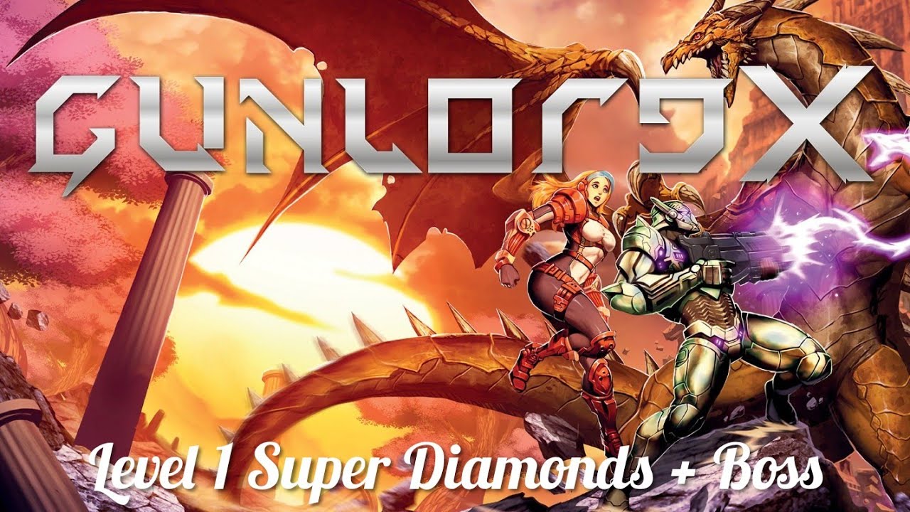 Gunlord X Level 1 Super Diamonds + Boss