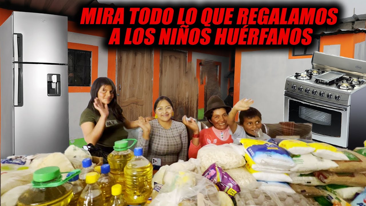 MIRA TODO LO QUE REGALAMOS A LOS NIÑOS HUÉRFANOS