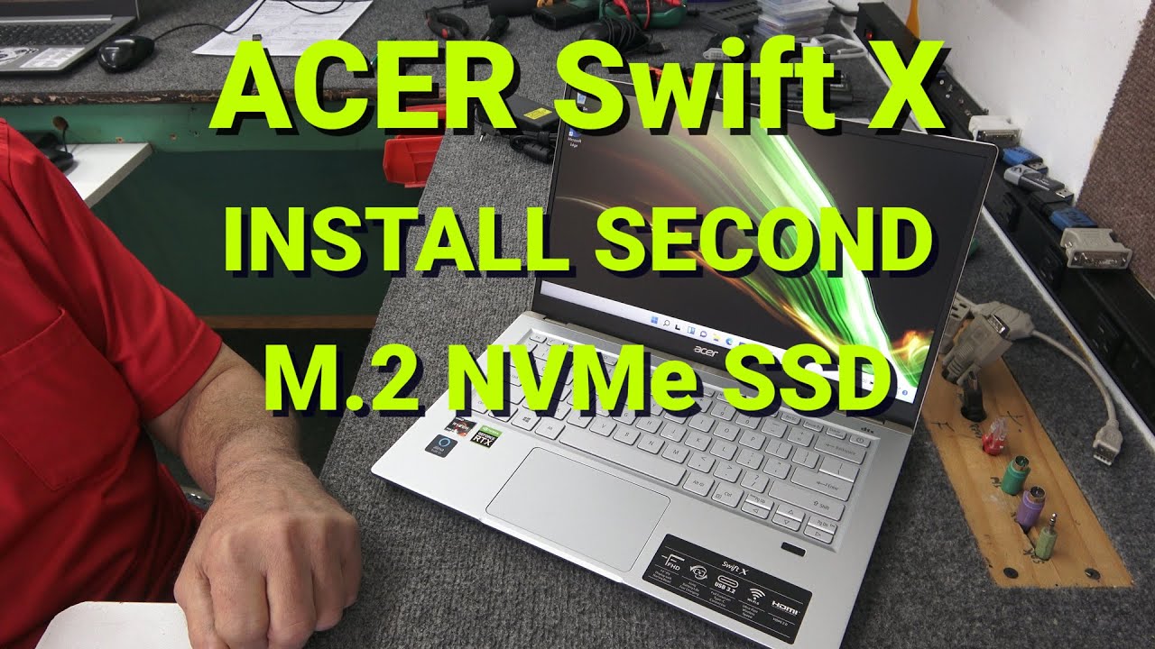 ACER Swift X ADD SECOND NVMe M.2 SSD Samsung SSD 980