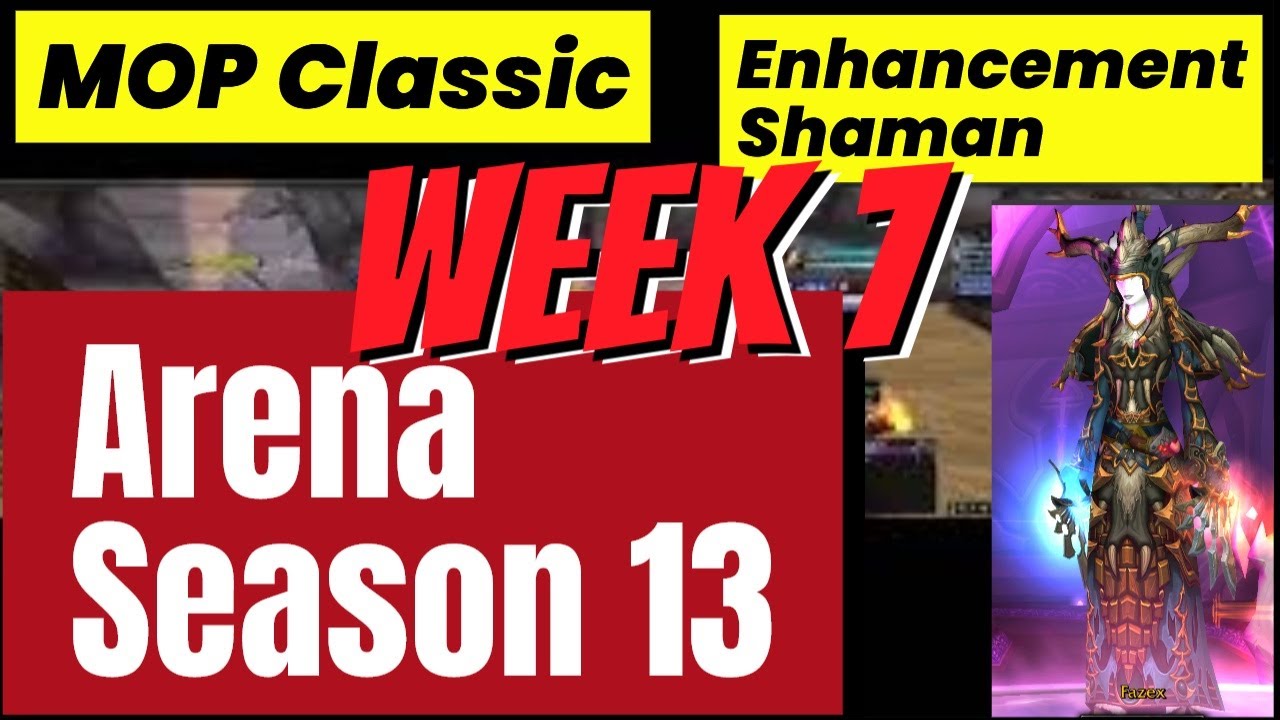 01-20-2026 Enhancement Shaman Arena MOP Classic Week 7 Final Week Before Full Conquest Gear