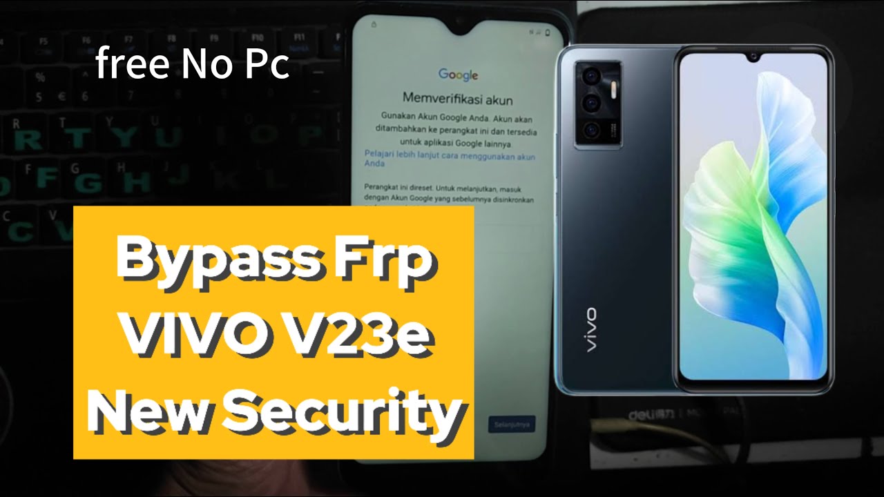 Bypass frp vivo v23e new security