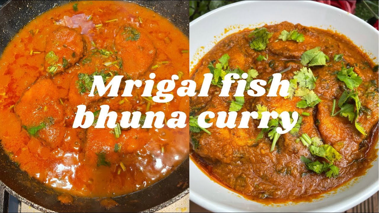 Mrigal fish bhuna curry/ easy to make fish curry