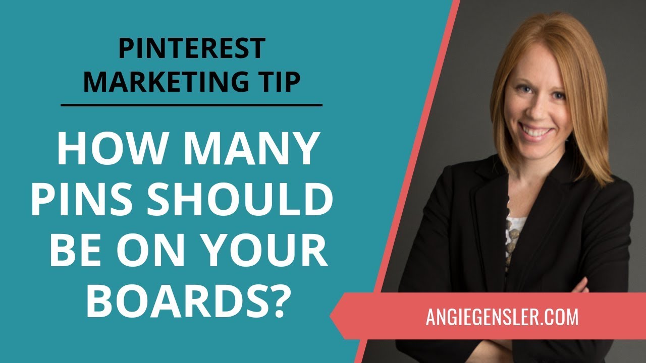 Pinterest Marketing Tip #13 - How Many Pins Should Be On Your Boards?