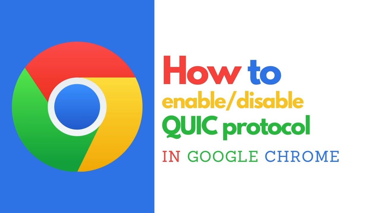How to Enable or Disable QUIC Protocol in Google Chrome &ndash; Speed Up Your Browsing