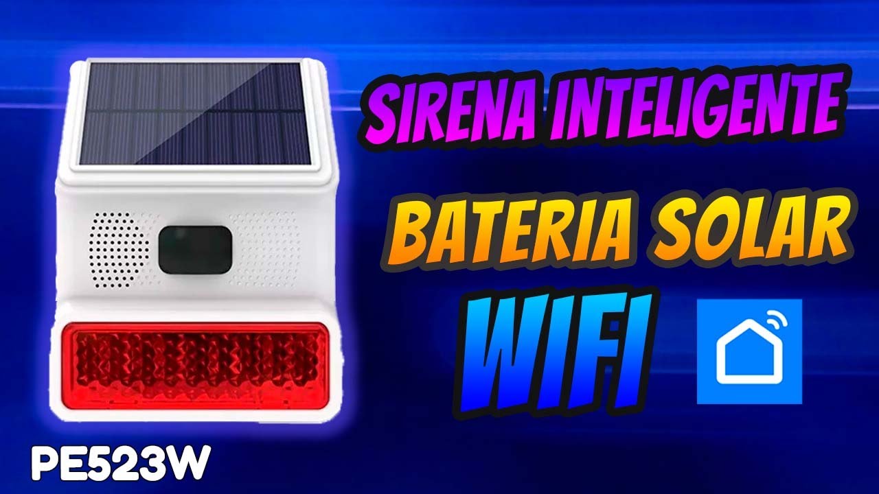 Sirena luminosa exterior WiFi solar compatible con Smart alarma casa sin cuotas fácil de utilizar