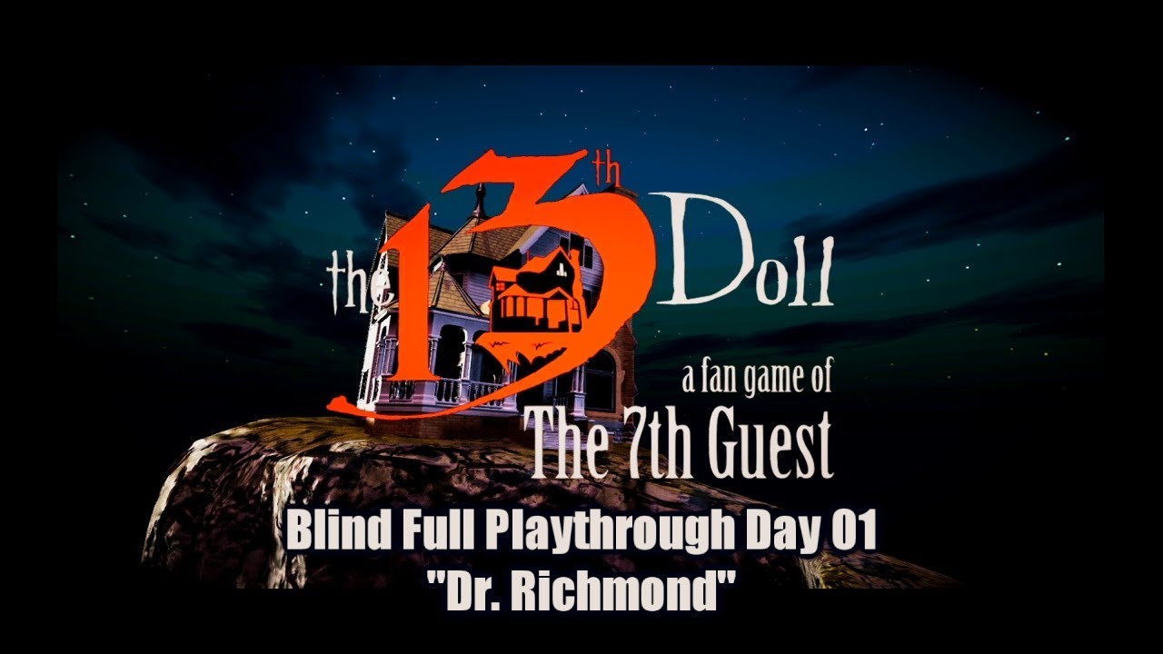「 The 13th Doll 」 Full Blind Playthrough ~ 